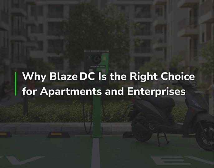 Why Blaze DC Is the Right Choice for Apartments and Enterprises 
